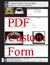 Custom PDF Form for Non Wood Tuscan Bases