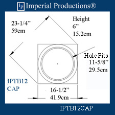 IPTB12CAP Fits 11-5/8" hole