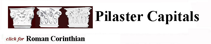 Click for RCorr Pilaster Capitals