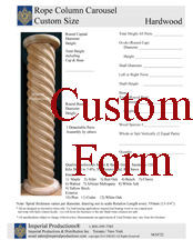Custom form for carousel rope column